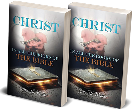 CHRIST IN ALL THE BOOKS OF THE BIBLE